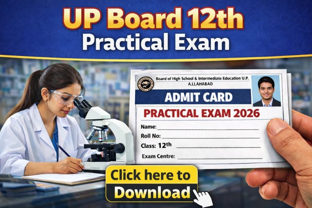 up board 12th practical exam admit card kaise download kare 2026, up board inter practical exam admit card download link 2026,up board admit card 2026,